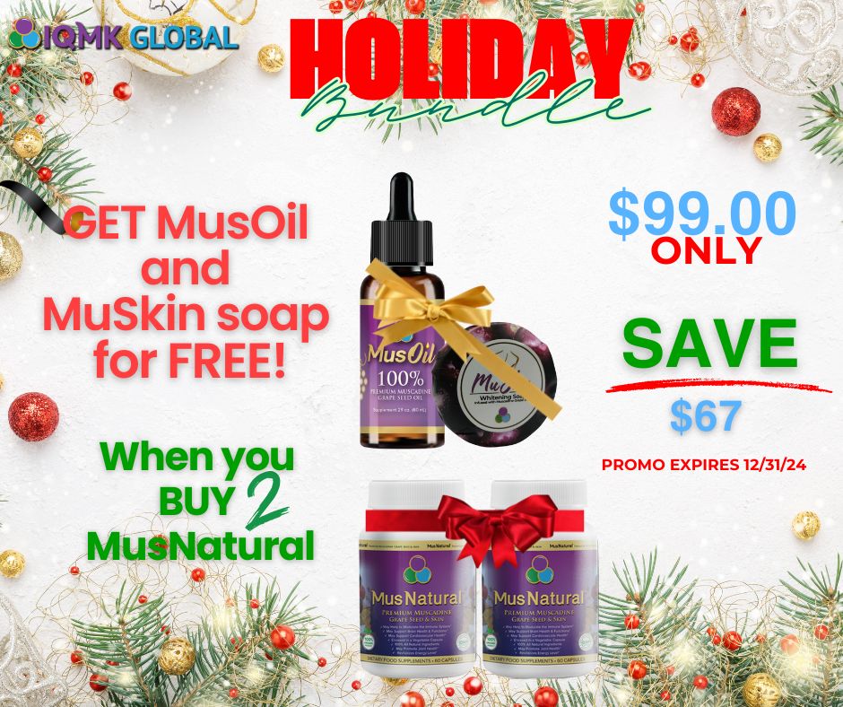 HOLIDAY BUNDLE  2024 (2 bottles MusNatural Premium Muscadine Grape Seeds & Skins (60 capsules) FREE1 MusOil & 1 MuSkin) 