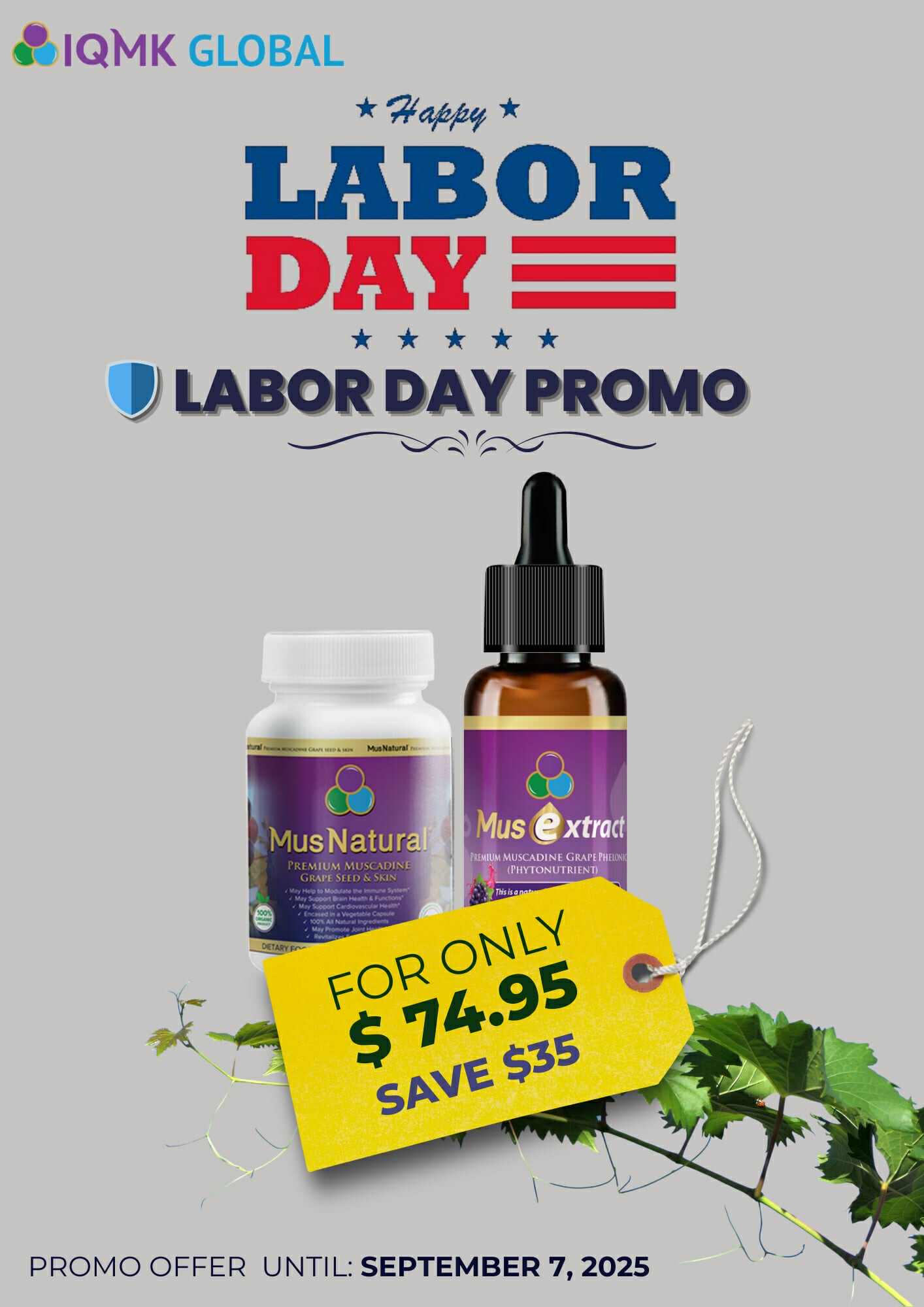 Labor Day Promo (1 MusNatural Muscadine Grape Seed and Skin 60 caps and 1 MusExtract )